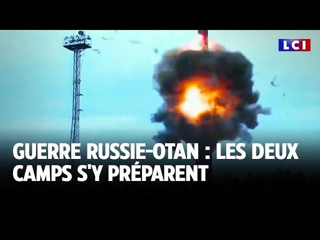 Guerre Russie-OTAN : les deux camps s'y préparent