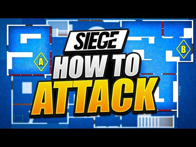 How To Attack In Rainbow Six Siege (2024) - The Ultimate Guide