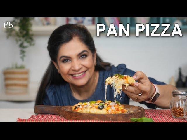 Pan Pizza Recipe I 30 मिनट में नो ओवन नो यीस्ट पिज्जा I Pankaj Bhadouria