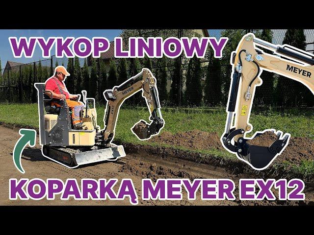 JAK WYKONAĆ WYKOP LINIOWY KOPARKĄ GĄSIENICOWĄ MEYER EX 12? | TEST KOPARKI U KLIENTA