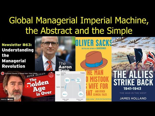 Global Managerial Imperial Machine, the Abstract and the Simple:  Renn, Zeihan, and James Holland