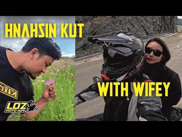 Hnahsin Kut with Wifey