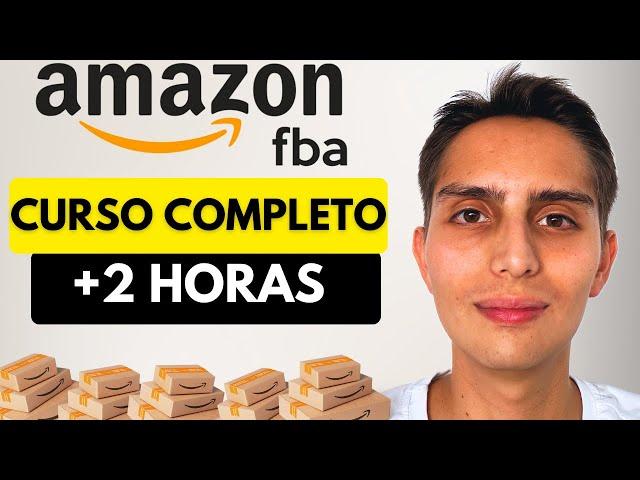 Curso GRATIS de Amazon FBA | Cómo Vender en Amazon FBA y Ganar Dinero Siendo Principiante en 2024