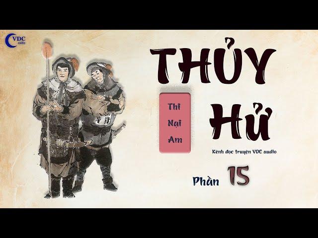 THỦY HỬ - PHẦN 15 - KÊNH ĐỌC TRUYỆN VDC AUDIO