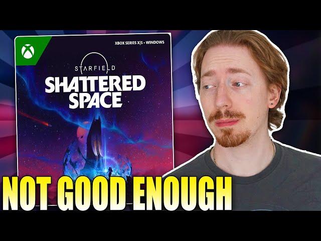 Starfield: Shattered Space Broke My Heart… | Review