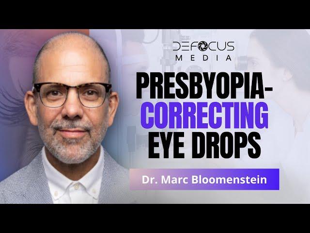 Presbyopia Drops That Work: The Science of Presbyopia Drops Treatment