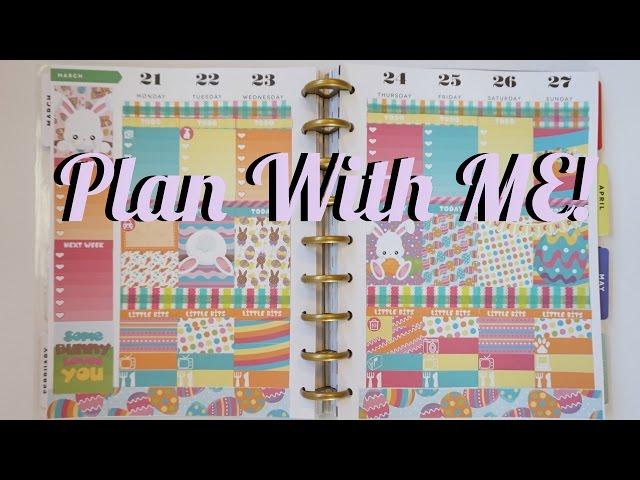 Plan With Me! The Happy Planner- Easter Theme- No White Space!