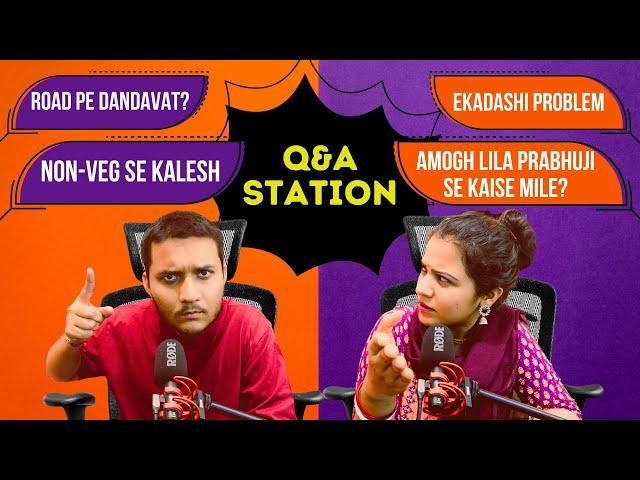 Q&A Station - Part 1 | Bhakti Today