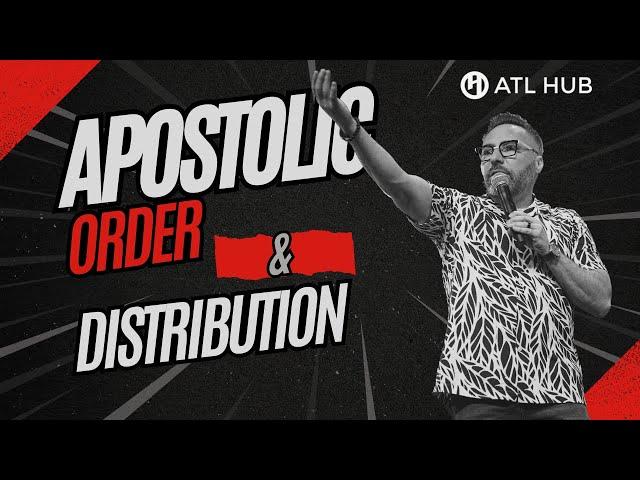 Apostolic Order & Distribution #globalhub