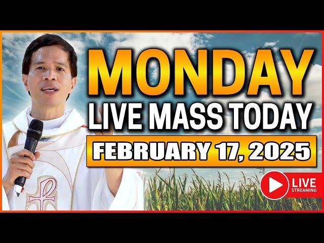 MONDAY FILIPINO ONLINE LIVE MASS TODAY || FEBRUARY 17, 2025 || FR. FIDEL ROURA