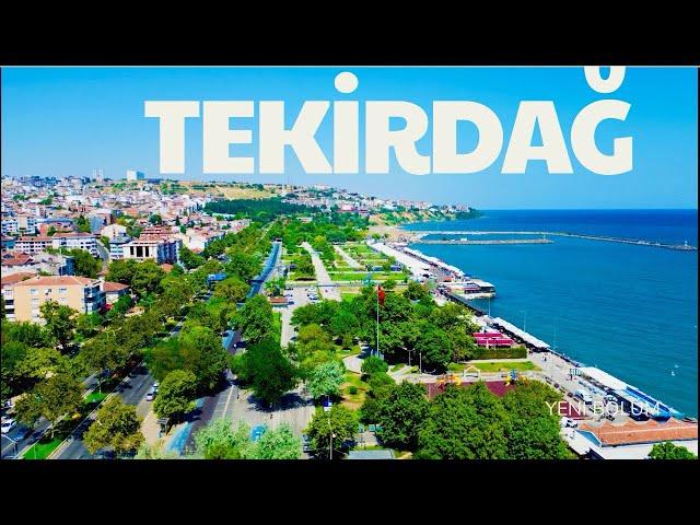 TEKİRDAĞ turu, gezilecek yerler