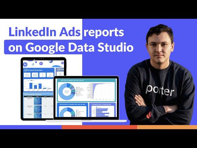 Build LinkedIn Ads reports on Google Data Studio in minutes [2021]