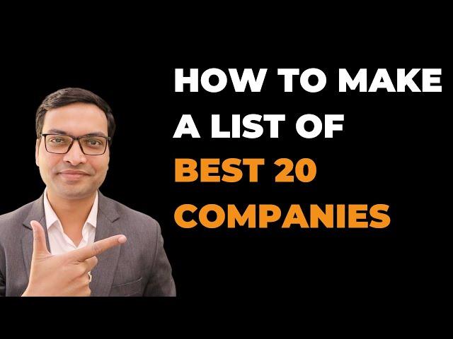 How To Find Best 20 Companies - Vivek Singhal