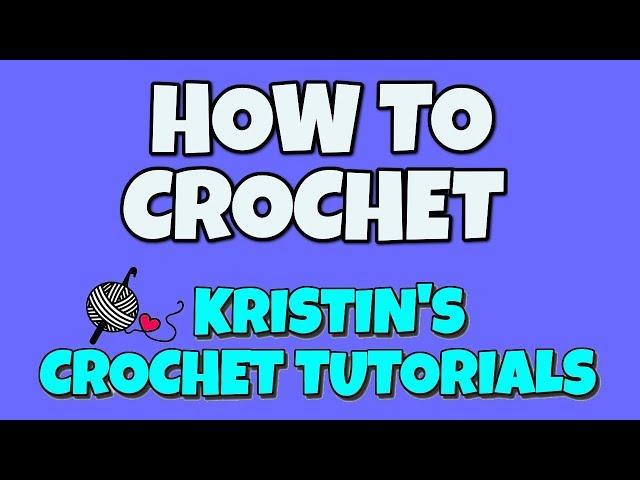 How To Crochet | NEW CHANNEL!