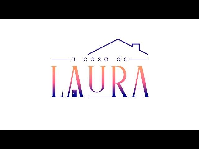 A Casa da Laura   APRESENTAÇÃO DA CASA DA LAURA