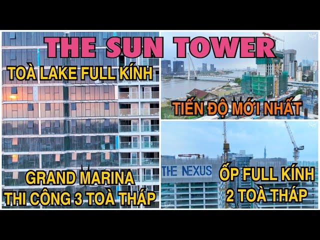 The Nexus Lắp Kính 2 Toà Tháp, Tiến Độ Quá Nhanh, The Sun Tower Tiến Độ Mới Nhất