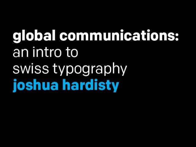 Intro to Typography—Swiss Typography (aka the International Typographic Style)