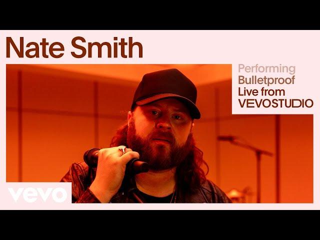 Nate Smith - Bulletproof (Live Performance) | Vevo