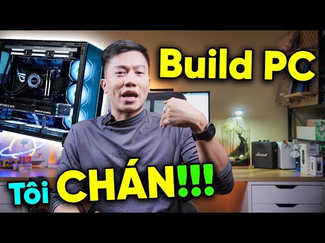 Những thứ làm mình KHÓ CHỊU khi BUILD PC thời điểm hiện tại