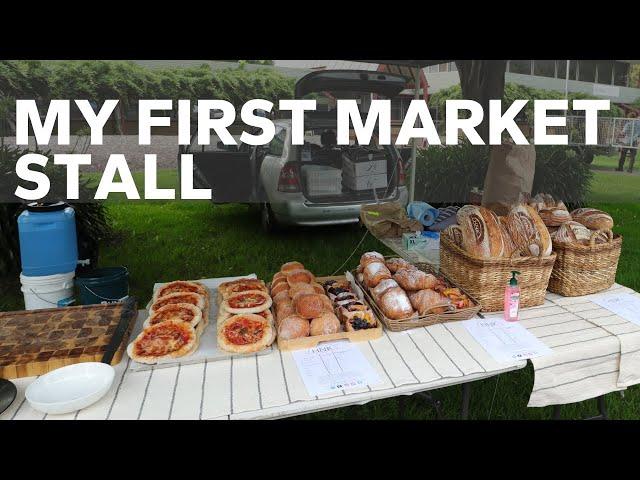 MY FIRST SOURDOUGH MARKET STALL