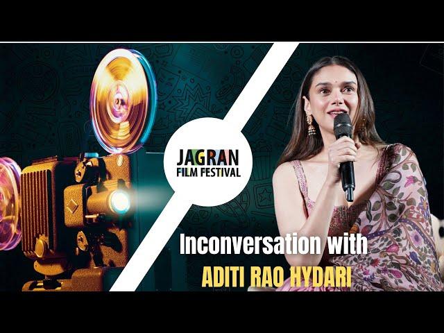 In Conversation with Aditi Rao Hydari | Jagran Film Festival 2024 | Mumbai Chapter