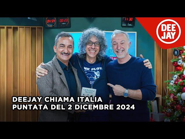 Deejay Chiama Italia - Puntata del 2 dicembre 2024 / Ospiti Giovanni Allevi e Flavio Caroli