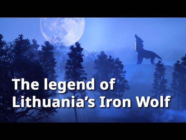 The legend of Lithuania's Iron Wolf 