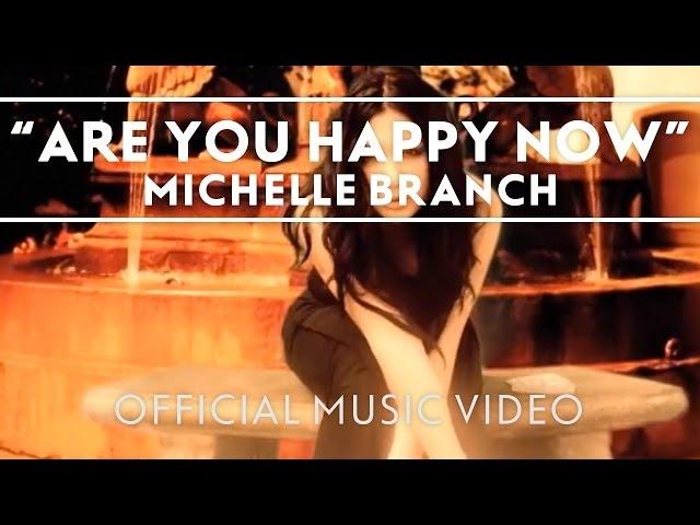 Michelle Branch - Are You Happy Now [Official Music Video]