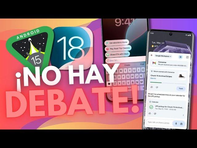 iOS 18 VS Android 15!! ¿¡Claro GANADOR!?