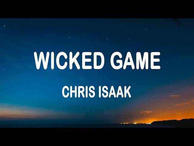 Chris Isaak - Wicked Game (Lyrics)