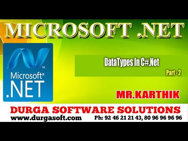 MICROSOFT .NET || DataTypes In C#.Net  Part - 2