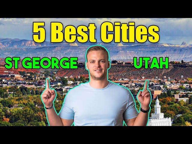 Moving To St. George, Utah? You MUST See These 5 Cities