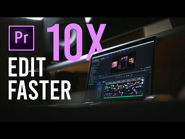 Edit 10X Faster - Premiere Pro Shortcuts Tutorial + Free Preset