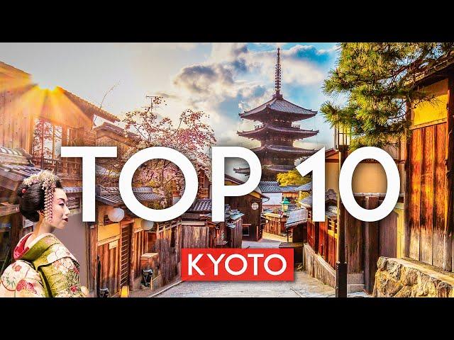 TOP 10 Things to do in KYOTO, Japan