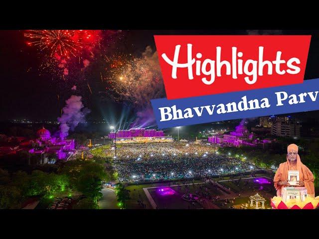 Highlights ભાવવંદના પર્વ | BhavVandana Parv 2022 @SGVP Gurukul - Ahmedabad