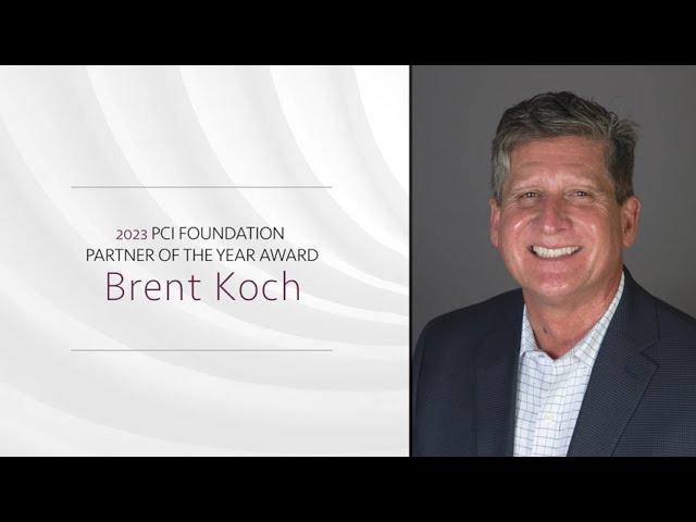 2024 PCI Foundation Partner of the Year: Brent Koch