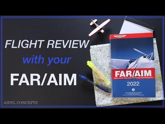 Flight Review with the FAR/AIM - Private Pilot resources guide