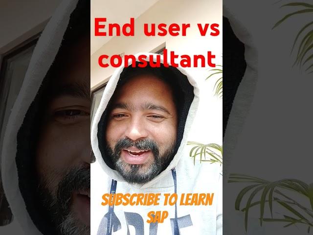 Consultant life vs end user #learn #saps4hana #professional #earn #saps4hanatraining #itprofessional