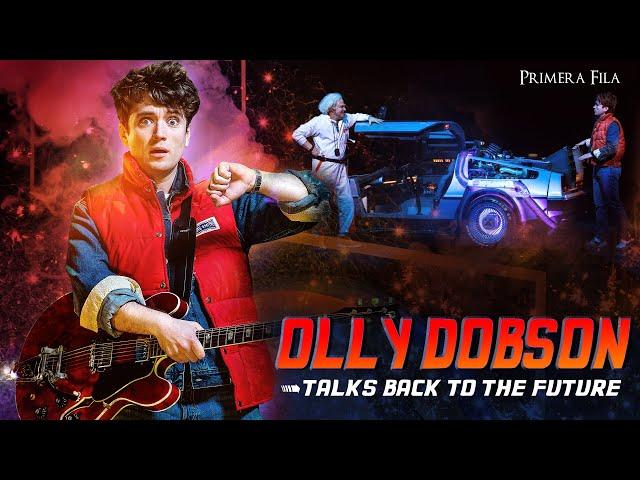 Olly Dobson talks 'Back To The Future': “We know what people want to see”