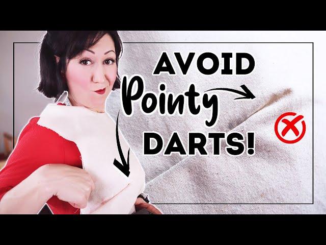 5 TIPS ON HOW TO SEW NON-POINTY DARTS!  (Basically how to sew your best darts ever!)