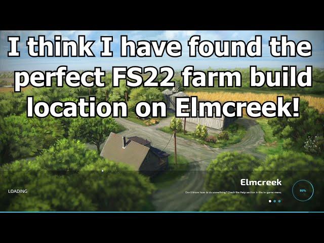 The Perfect Elmcreek Farm Build in Farming Simulator 22!