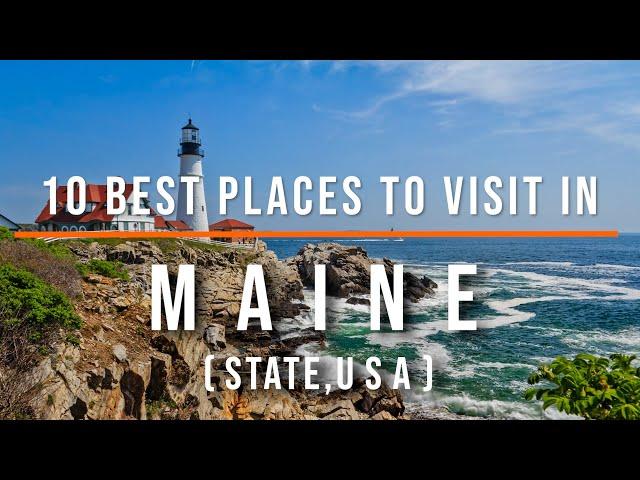 10 Best Places to Visit in Maine, USA | Travel Video | Travel Guide | SKY Travel