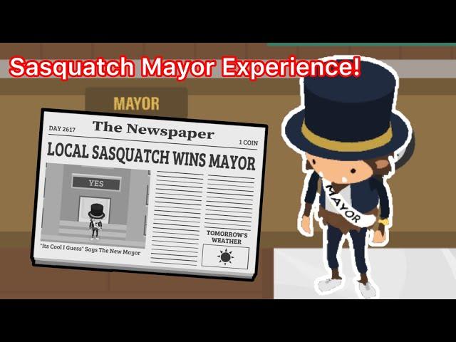 A Day In The Life As A Sasquatch Mayor!