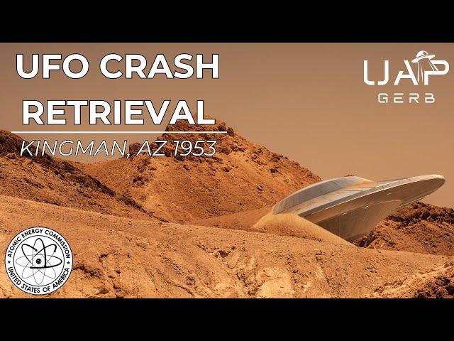 The 1953 Kingman, Arizona UFO Crash