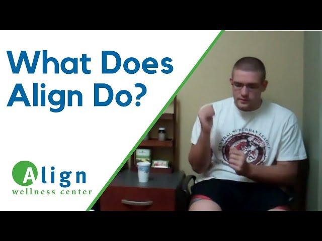 What Do They Do at Align Wellness Center?