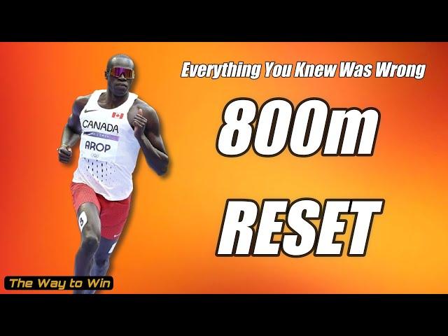 800m Reinvented