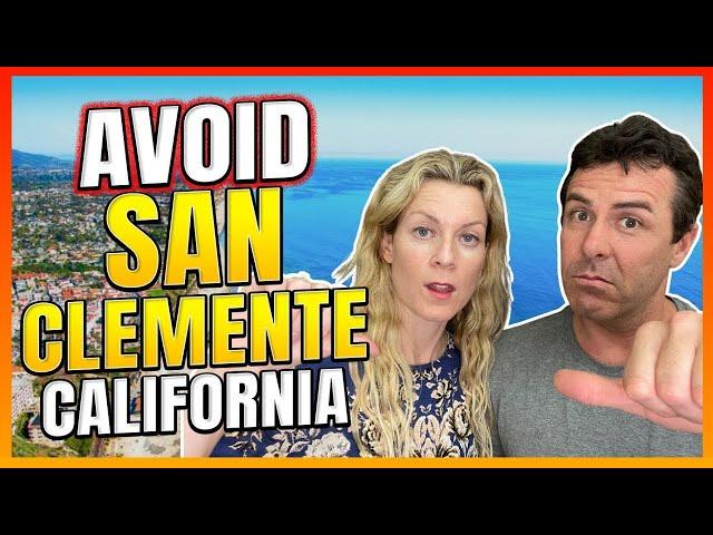 WHY Everyone HATES Living In San Clemente California!