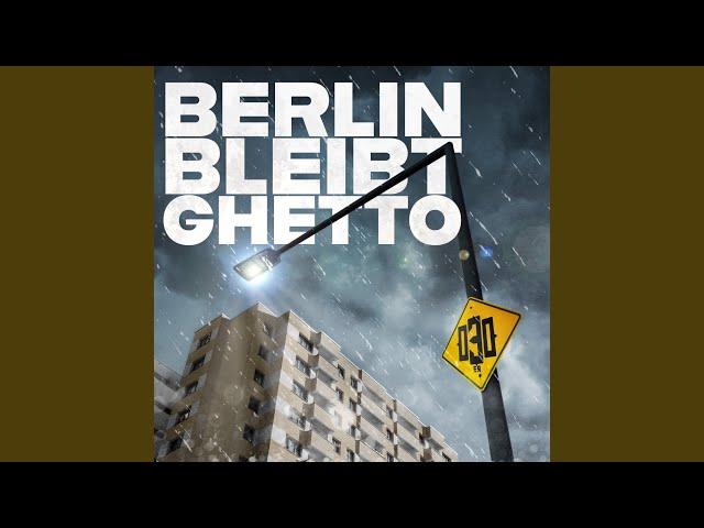 Berlin bleibt Ghetto