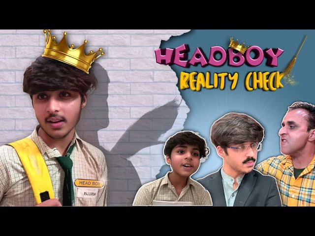 HEADBOY - REALITY CHECK | RAJ GROVER