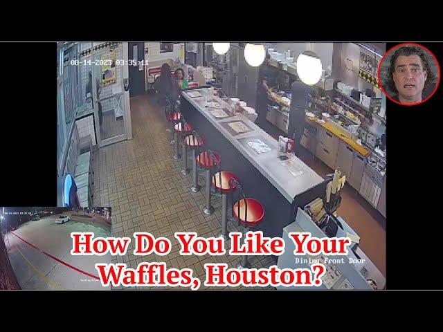 How Do You Like Your Waffles, Houston?